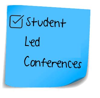 Student Led Conferences